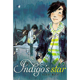 Hilary McKay: Indigo's Star