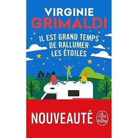 Virginie Grimaldi: Il est grand temps de rallumer les etoiles