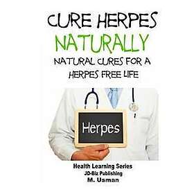 M Usman, John Davidson: Cure Herpes Naturally Natural Cures for a Free Life