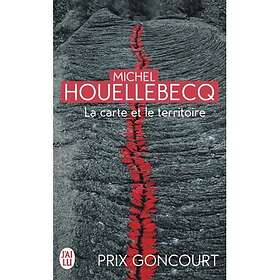 Michel Houellebecq: La carte et le territoire