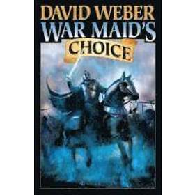David Weber: War Maid's Choice
