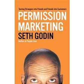 Seth Godin: Permission Marketing