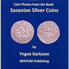 Yngve Karlsson: Coin photos from the book Sasanian silver coins