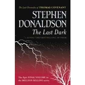Stephen Donaldson: The Last Dark