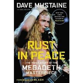 Dave Mustaine, Joel Selvin: Rust in Peace