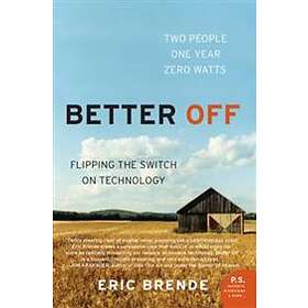 Eric Brende: Better Off