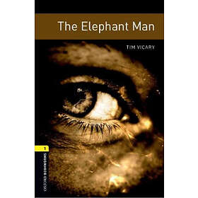 Tim Vicary: Oxford Bookworms Library: Level 1:: The Elephant Man