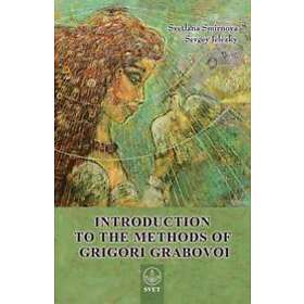 Svetlana Smirnova, Grigori Grabovoi, Jelezky Sergey: Introduction to the Methods
