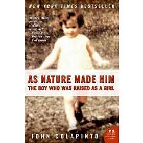 John Colapinto: As Nature Made Him
