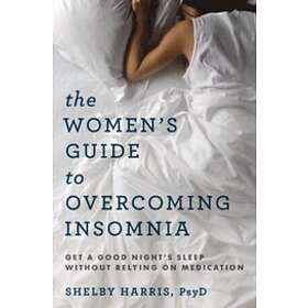 Shelby Harris: The Women's Guide to Overcoming Insomnia