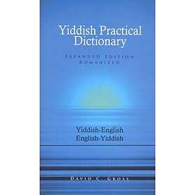 David C Gross: English-Yiddish/Yiddish-English Practical Dictionary (Expanded Ro