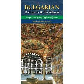 Michaela Burilkovova: Bulgarian Dictionary &; Phrasebook