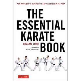 Graeme Lund: The Essential Karate Book