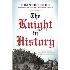 Frances Gies: The Knight in History