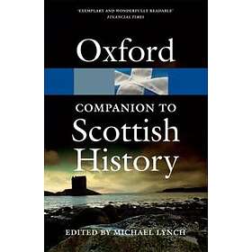 Michael Lynch: The Oxford Companion to Scottish History