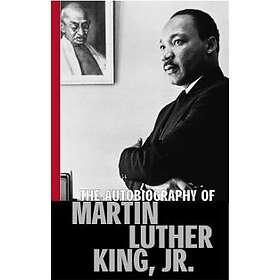 Martin Luther King Jr: The Autobiography Of Martin Luther King, Jr