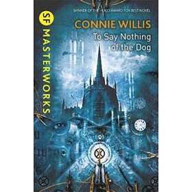 Connie Willis: To Say Nothing of the Dog