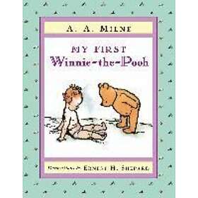 A A Milne: My First Winnie-The-Pooh