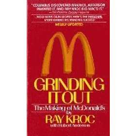 Ray Kroc: Grinding it out