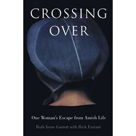Ruth Irene Garrett: Crossing Over