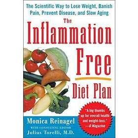 Monica Reinagel: The Inflammation-Free Diet Plan