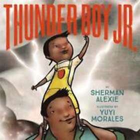 Sherman Alexie: Thunder Boy Jr