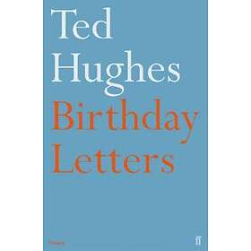 Ted Hughes: Birthday Letters