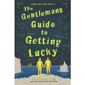 Mackenzi Lee: The Gentleman's Guide to Getting Lucky