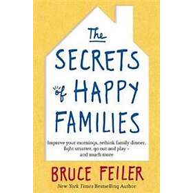 Bruce Feiler: The Secrets of Happy Families