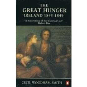 Cecil Woodham-Smith: The Great Hunger