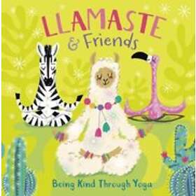 Pat-A-Cake: Llamaste and Friends: Being Kind Through Yoga
