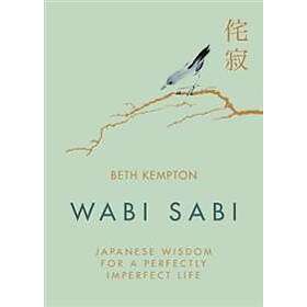 Beth Kempton: Wabi Sabi