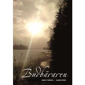 Birgit Tangen, Karen Säter: Budbäraren