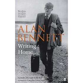 Alan Bennett, Alan Bennett: Writing Home