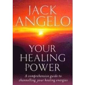 Jack Angelo: Your Healing Power