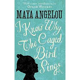 Dr Maya Angelou: I Know Why The Caged Bird Sings