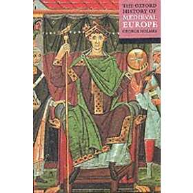 George Holmes: The Oxford History of Medieval Europe