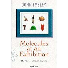 John Emsley: Molecules at an Exhibition