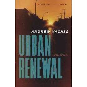 Andrew Vachss: Urban Renewal