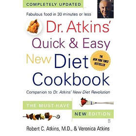 Robert C Atkins, Veronica Atkins: Dr. Atkins' Quick &; Easy New Diet Cookbook