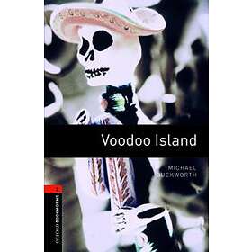 Michael Duckworth: Oxford Bookworms Library: Level 2:: Voodoo Island