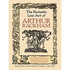 Arthur Rackham: Fantastic Line Art of Arthur Rackham