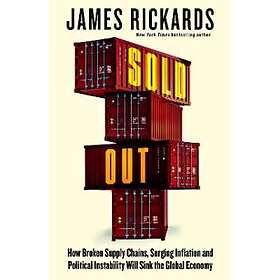 James Rickards: Sold Out