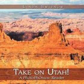 Linda Swirnow: Take On Utah!