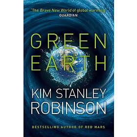 Kim Stanley Robinson: Green Earth