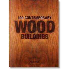 Philip Jodidio: 100 Contemporary Wood Buildings