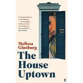 Melissa Ginsburg: The House Uptown