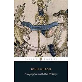 John Milton: Areopagitica and Other Writings