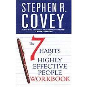 Stephen R Covey: 7 Habits Of Highly Effective People: Personal Workbook