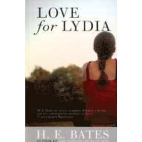 H E Bates: Love for Lydia